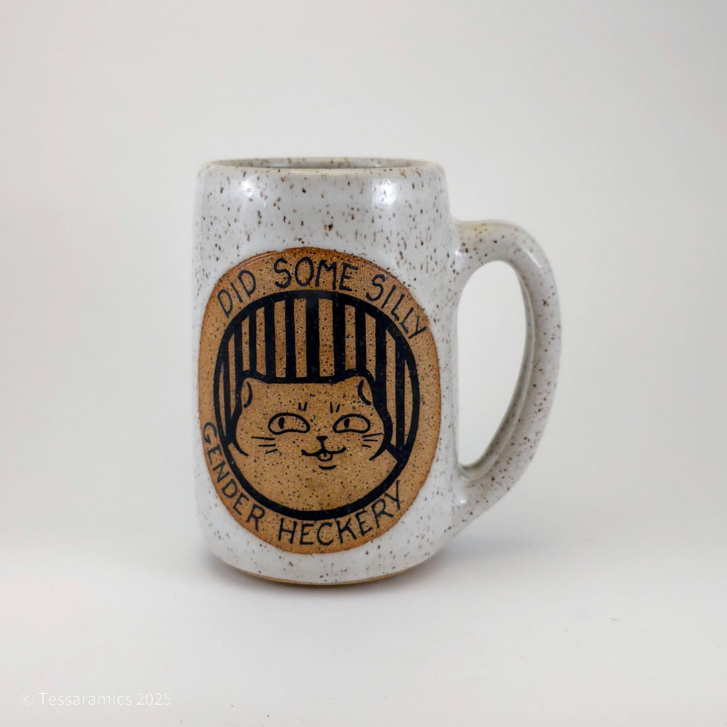 Did Some Silly Gender Heckery, Will Do More Just Out Of Spite Cat Mug *
