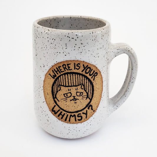 Where is Your Whimsy, Trying My Best! Mug *